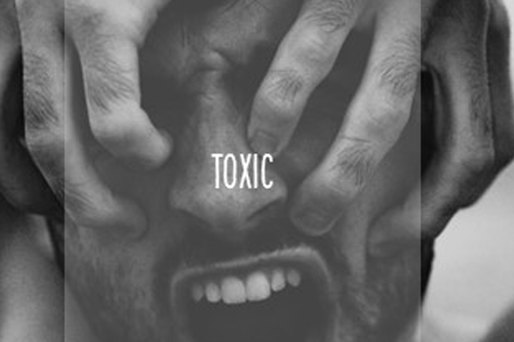 Black and White photo of people screaming with hands covering his eyes and text saying toxic