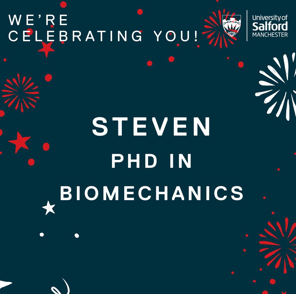 Text reads 'We're celebrating you! Steven PhD in Biomechanics' over a background of fireworks and stars